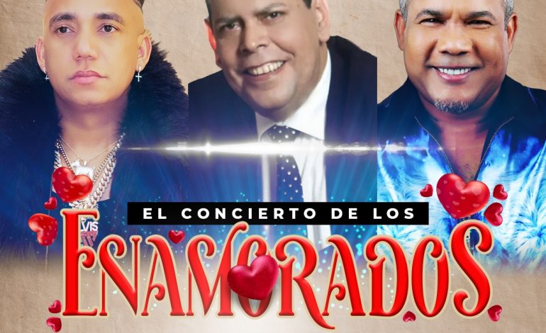Hector Acosta, Fernando Villalona y Elvis Martinez, se unen para protagonizar el concierto de los “Enamorados”.