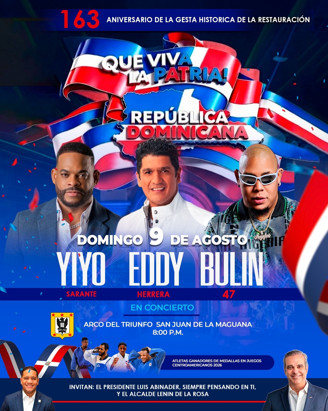 San Juan de la Maguana vibrará de emoción este domingo 9 de agosto, con Yiyo Sarante, Eddy Herrera y Bulín 47